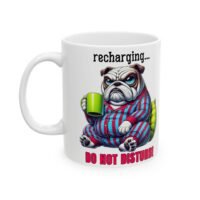 Dog Recharging Mug — "Do Not Disturb" Cozy Coffee Cup