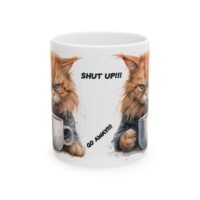 Funny Cat Coffee Mug – Illustrated Grumpy Cat Saying ‘Shut Up!! / Go Away!!!’