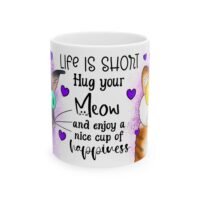 Cat Lover Coffee Mug – “Life Is Short, Hug Your Meow”