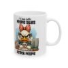 Ceramic Mug — "I’d Have Better People Skills " Coffee Cup