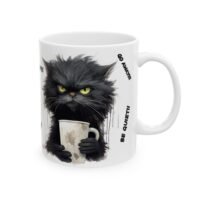 Funny Black Cat Mug — 'Shut Up! Be Quiet!! Go Away!!!' Ceramic Coffee Cup