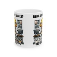 Workaholic Office Mug — "Work Again? Didn’t I Do That Yesterday?" Ceramic Coffee Cup
