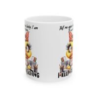 Funny Coffee  Mug — "Tell Me Again How Lucky I Am To Work Here, I Keep Forgetting"